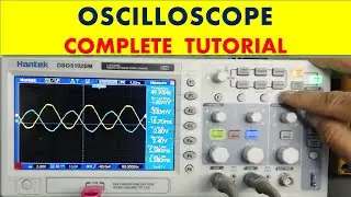 {167} How to use OSCILLOSCOPE - Digital Storage Oscilloscope DSO - Complete Tutorial