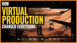 How Virtual Production is Changing VFX