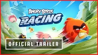 Angry Birds Racing | Official Trailer