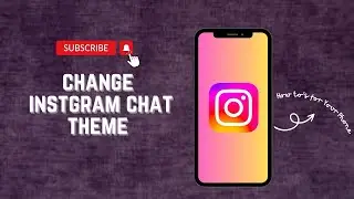 How to Change Instagram Chat Theme (easy)