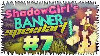 SpeedArt #7 | ShadowGirl's Banner!