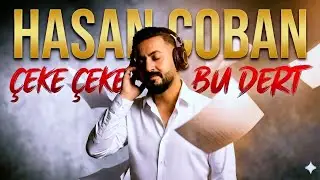 Hasan Çoban - Çeke Çeke De Bu Dert - Uzun Hava (Audio Music)