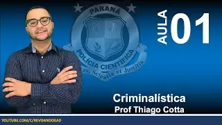 Aula 01 Criminalística
