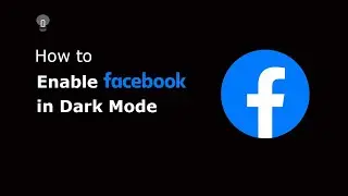 🔵How to enable Facebook Dark Mode? | Save Now Your Eyes at Night! 