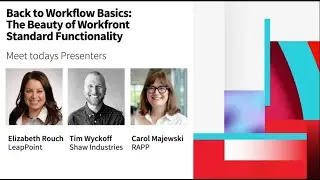 Back to Workflow Basics: The Beauty of Workfront Standard Functionality