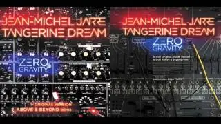 Jean Michel Jarre & Tangerine Dream - Zero Gravity (Album Version)