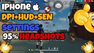 iPhone  headshot setting ⚙️  | iPhone  DPI+HUD+SEN settings ⚙️ | 95% headshots 🎯| Noman ff1