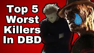 Top 5 Worst Killers In Dead by Daylight... According to Behavior