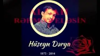 Huseyn Derya -Xatiresine Klip 15 03 2014