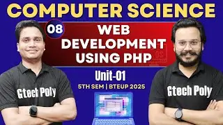 Web Development Using PHP | Unit-01 P-08 | PHP by Deepak Sir | CSE 5th Sem 