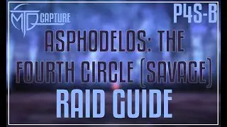Asphodelos: The Fourth Circle (SAVAGE) PART TWO Raid Guide
