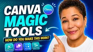 Master Canva's Magic Tools: BG Remover, Magic Grab, Eraser, Edits, and More