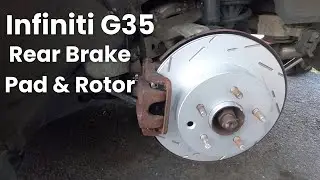 2003 Infiniti G35 Rear Brake Pad & Rotor Replacement