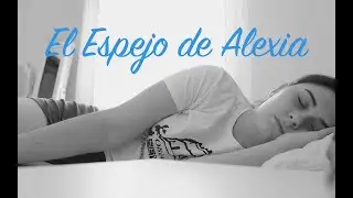 El Espejo de Alexia