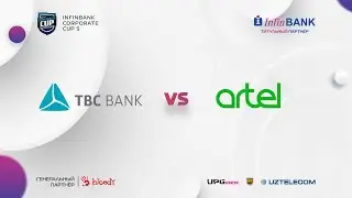INFINBANK CORPORATE CUP 5 - TBC-2 VS ARTEL