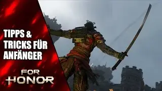 10 Tipps und Tricks für Anfänger in For Honor