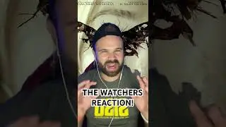 The Watchers - Out of Theater REACTION!