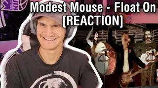 Modest Mouse - Float On [REACTION]