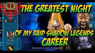 Raid Shadow Legends - The Greatest Night in My Raid Shadow Legends Career!!!