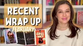 RECENT WRAP UP || more february reads