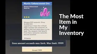 Getting my 9999th Mystic Enhancement Ore (max limit) [#genshinimpact]