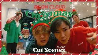 CUT SCENE | BE ON CLOUD SPECIAL | CHRISTMAS 2022