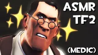 ASMR Medic Team Fortress 2 Gameplay