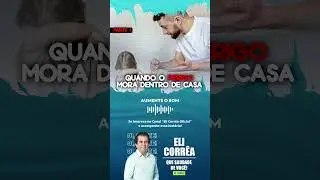 Quando o perigo mora dentro de casa - Parte 1 | Eli Corrêa Oficial | 