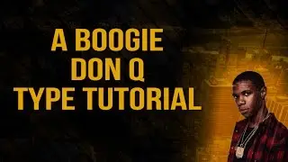 A Boogie Don Q FL Studio Tutorial