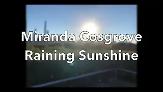 Miranda Cosgrove Raining Sunshine (From Cloudy With A Chance Of Meatballs) (Lyric Video)