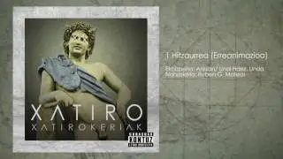 XATIRO/ARESAN/RUBEN G. MATEOS- Xatirokeriak [Full Album HQ]