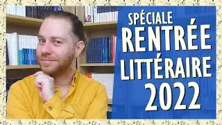 RENTRÉE LITTÉRAIRE 2022 !