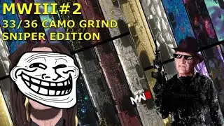 MWIII#2: 33/36 CAMO GRIND (SNIPER EDITION)