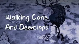 Walking Cane and Deerclops (Days 31~40)