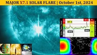 Major X7.1 Solar Flare | Oct 1, 2024