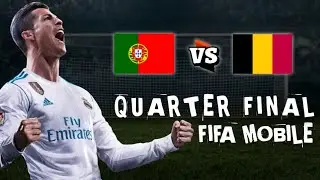 Portugal VS Belgium | Quarter Final | Fifa Mobile