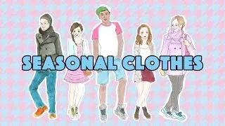 Seasonal Clothing Guide