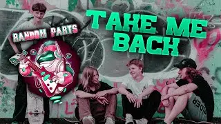 Random Parts - Take Me Back (feat. Bobby John) (Lyric Video)