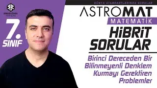 Astromat 7. Sınıf Hibrit Sorular - Test 19 - Birinci Dereceden Bir Bilinmeyenli Denklem Kurma