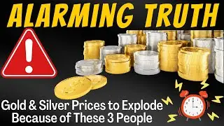 Shocking Truth Behind Gold And Silver Prices & Govt. Leaders