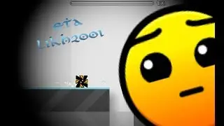 Geometry Dash ~ Eta by LIKH2001 (Hard 4*)