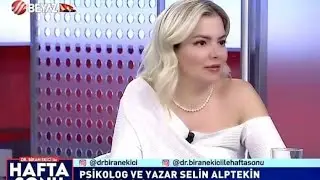 İLİŞKİLERDE YAPILAN HATALAR SELİN ALPTEKİN ANLATIYOR (BEYAZ TV BİRAN EKİCİ İLE HAFTA SONU PROGRAMI)