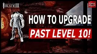Infinity Blade 3: HOW TO UPGRADE PAST LEVEL 10!