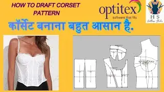 DIY Corset Top Pattern Drafting (Beginner Friendly!) optitex tutorial.