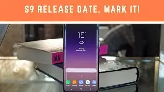 UPDATE!   Samsung Galaxy S9 release date, price, news and rumors