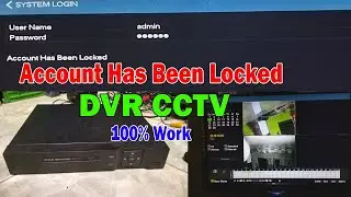 Account Has Been Locked DVR CCTV