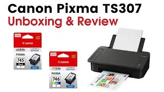 Canon Pixma TS307 Single Function Wireless Inkjet Colour Printer Unboxing & Review