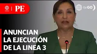 Dina Boluarte announces the execution of Lima's subway line 3 | Primera Edición | News Peru