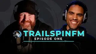 trailspinFM Ep1 - Introduction