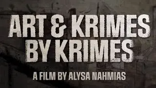 Art & Krimes by Krimes | Official Trailer